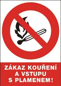 Tabulka "Zákaz kouření a vstupu s plamenem!" plastová rozměr 210 x 297 mm symbol hořící zápalky v přeškrtnutém kruhu červeno/bílo/černá